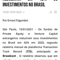 TTR: Fundos de private equity e venture capital estrangeiros reduziram em 42% os investimentos no Brasil